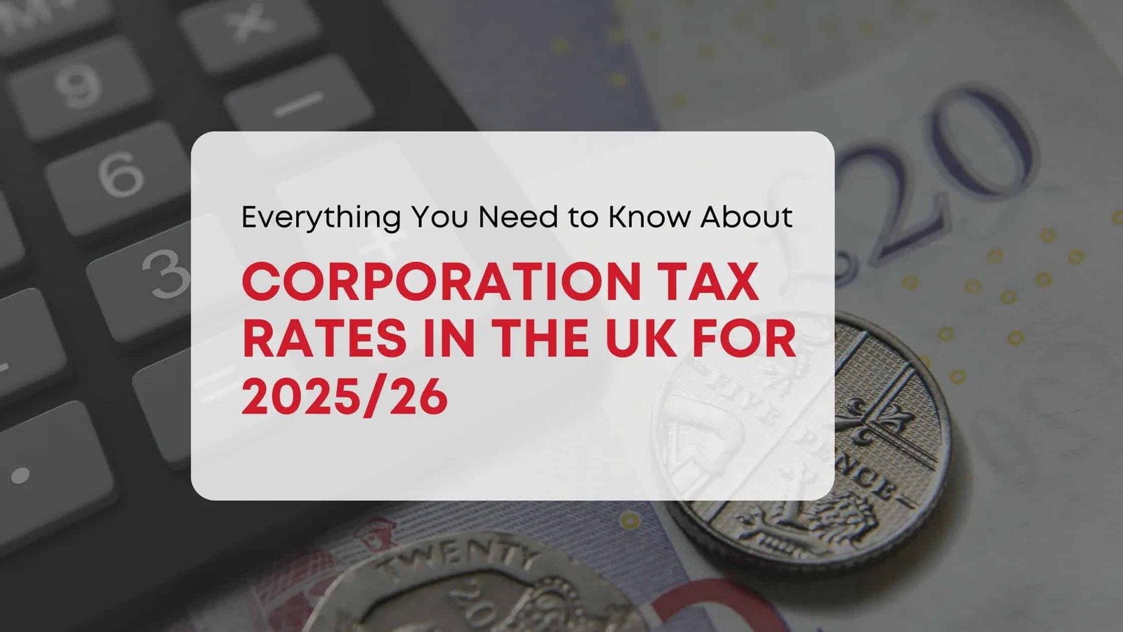 Corporation Tax Rates in the UK for 2025
