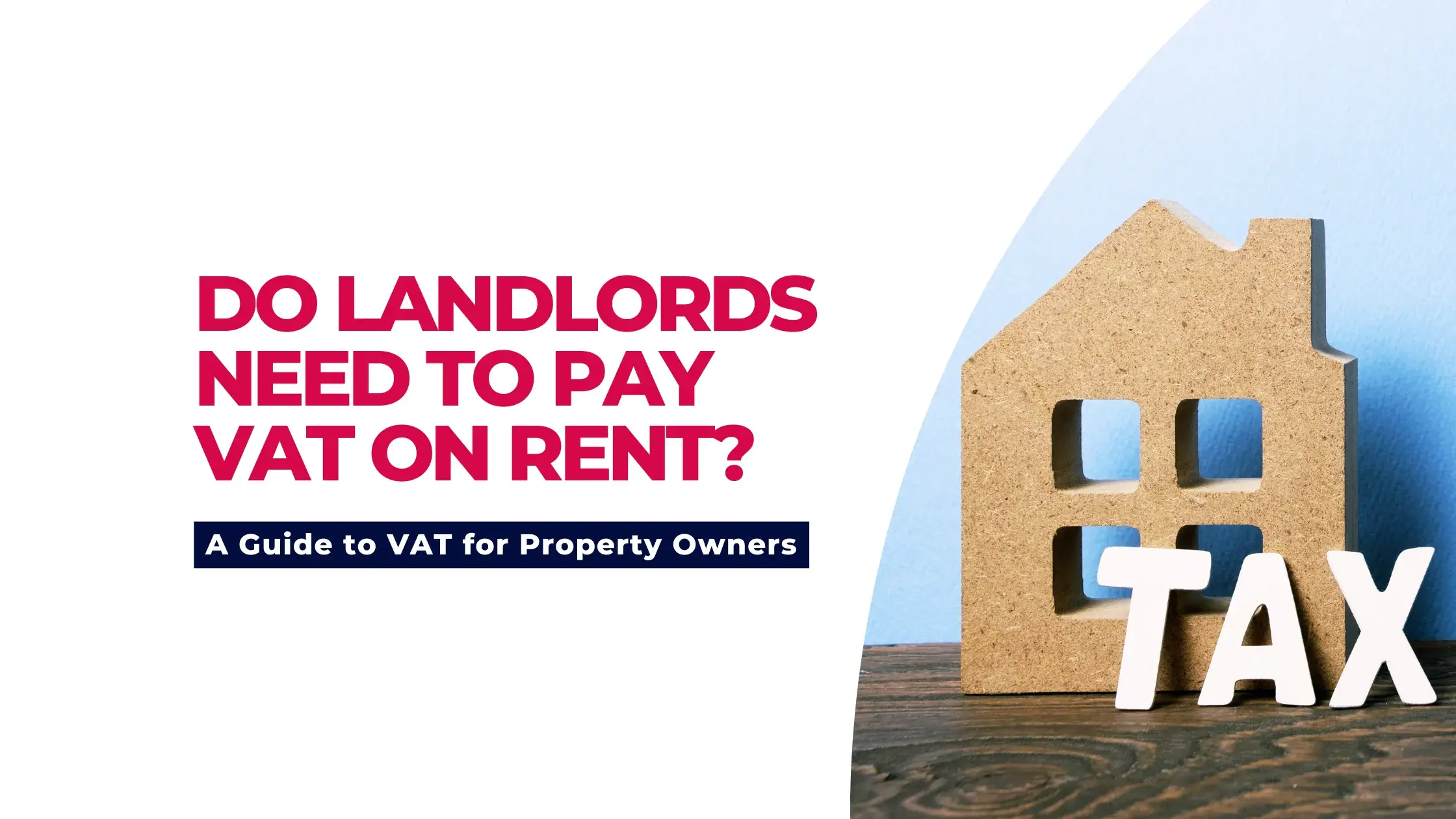 blog image for A Guide to VAT for Property Owners