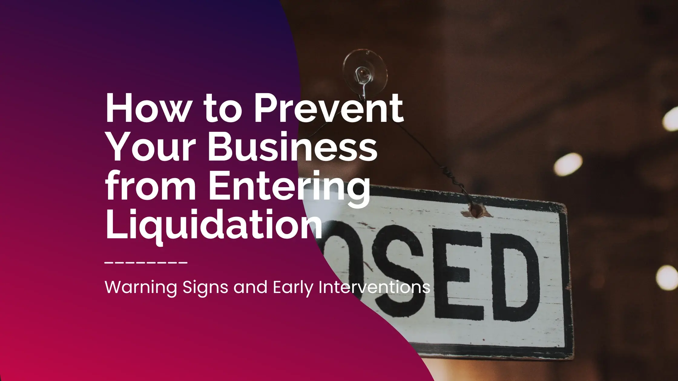Prevent Your Business from Entering Liquidation - Blog image