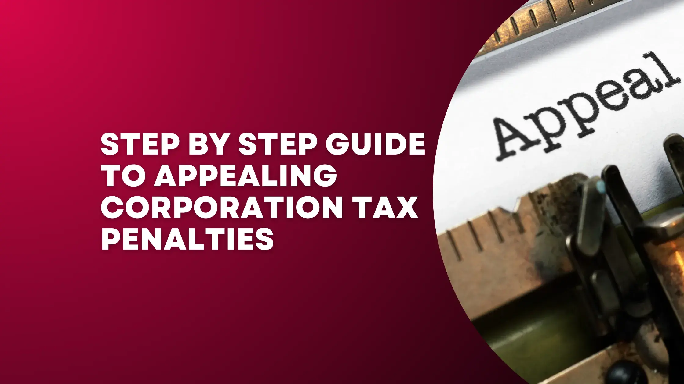 Blog 16 Guide to Appealing Corporation Tax Penalties - blog image
