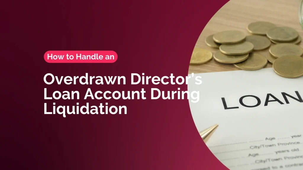 Handle an Overdrawn Director’s Loan Account During Liquidation - blog image